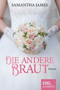 Bild vom Artikel Die andere Braut vom Autor Samantha James