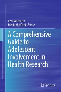Produktbild: A Comprehensive Guide to Adolescent Involvement in Health Research
