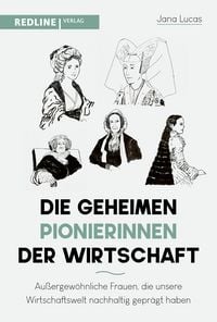 Produktbild: Die geheimen Pionierinnen der Wirtschaft