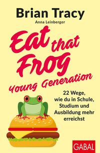 Bild vom Artikel Eat that Frog – Young Generation vom Autor Brian Tracy