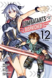 Produktbild: Combatants Will Be Dispatched!, Vol. 12 (manga)