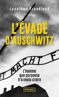 Produktbild: L'&eacute;vad&eacute; d'Auschwitz : l'homme que personne n'a voulu croire