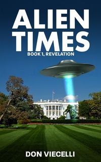 Produktbild: Alien Times - Book 1, Revelation (Alien Times Series, #1)