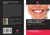 Produktbild: A Arte e a Ci&ecirc;ncia da Est&eacute;tica Gengival