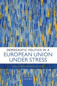 Produktbild: Democratic Politics in a European Union Under Stress