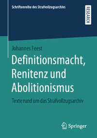 Produktbild: Definitionsmacht, Renitenz und Abolitionismus
