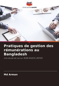 Produktbild: Pratiques de gestion des r&eacute;mun&eacute;rations au Bangladesh