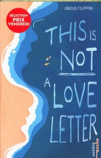 Produktbild: This is not a love letter : les 10 r&egrave;gles du sexe et du surf