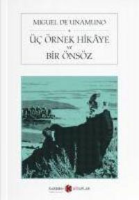 Produktbild: &Uuml;c &Ouml;rnek Hikaye ve Bir &Ouml;ns&ouml;z
