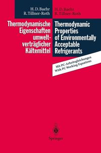 Produktbild: Thermodynamische Eigenschaften umweltvertr&auml;glicher K&auml;ltemittel / Thermodynamic Properties of Environmentally Acceptable Refrigerants