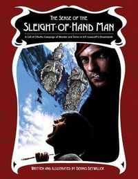 Produktbild: The Sense of the Sleight-of-Hand Man: A Dreamlands Campaign for Call of Cthulhu