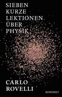Produktbild: Sieben kurze Lektionen &uuml;ber Physik