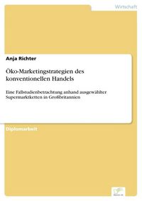 Produktbild: &Ouml;ko-Marketingstrategien des konventionellen Handels
