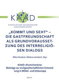 Produktbild: Kommt und Seht - Die Gastfreundschaft als grundvoraussetzung des interreligi&ouml;sen Dialogs
