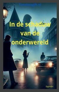 Produktbild: In de schaduw van de onderwereld
