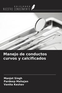 Produktbild: Manejo de conductos curvos y calcificados