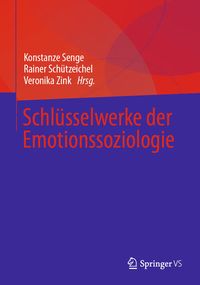 Produktbild: Schl&uuml;sselwerke der Emotionssoziologie