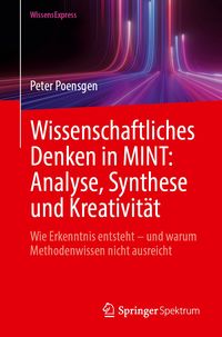 Produktbild: Wissenschaftliches Denken in MINT: Analyse, Synthese und Kreativit&auml;t