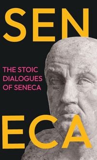 Produktbild: The Stoic Dialogues of Seneca