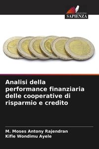 Produktbild: Analisi della performance finanziaria delle cooperative di risparmio e credito
