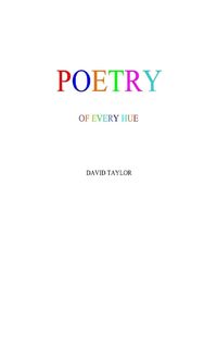 Bild vom Artikel Poetry of Every Hue vom Autor David Taylor