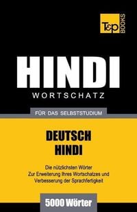 Produktbild: Wortschatz Deutsch-Hindi f&uuml;r das Selbststudium - 5000 W&ouml;rter