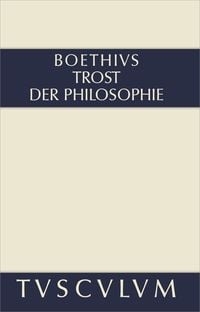 Produktbild: Trost der Philosophie / Consolatio philosophiae
