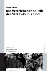 Produktbild: Die Vertriebenenpolitik der SED 1949 bis 1990