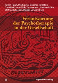 Produktbild: Verantwortung der Psychotherapie in der Gesellschaft