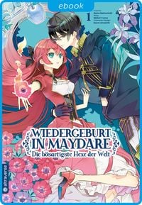 Produktbild: Wiedergeburt in Maydare - Die b&ouml;sartigste Hexe der Welt 01