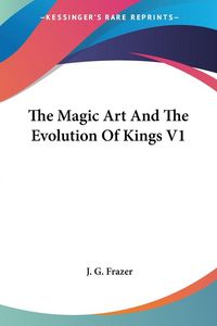 Produktbild: The Magic Art And The Evolution Of Kings V1