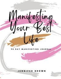 Produktbild: Manifesting Your Best Life