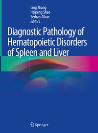 Produktbild: Diagnostic Pathology of Hematopoietic Disorders of Spleen and Liver