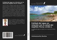 Produktbild: Calidad del agua en relaci&oacute;n con la salud del mejill&oacute;n Perna viridis L