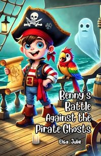 Produktbild: Benny's Battle Against the Pirate Ghosts