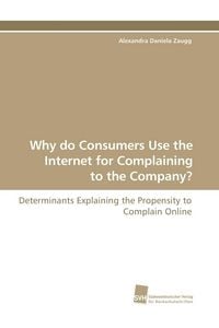 Produktbild: Why do Consumers Use the Internet for Complaining to the Company?