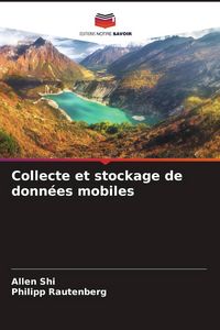 Produktbild: Collecte et stockage de donn&eacute;es mobiles
