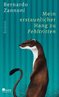 Produktbild: Mein erstaunlicher Hang zu Fehltritten