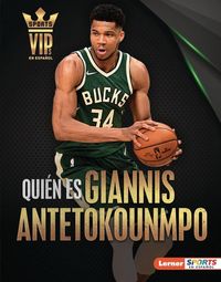 Produktbild: Qui&eacute;n Es Giannis Antetokounmpo (Meet Giannis Antetokounmpo)