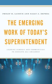 Produktbild: Emerging Work of Today's Superintendent