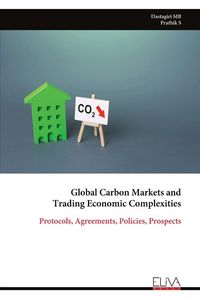 Produktbild: Global Carbon Markets and Trading Economic Complexities