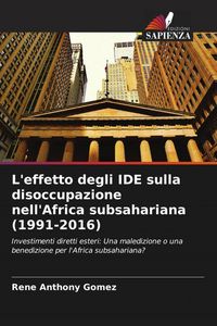 Produktbild: L'effetto degli IDE sulla disoccupazione nell'Africa subsahariana (1991-2016)