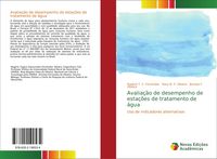 Produktbild: Avalia&ccedil;&atilde;o de desempenho de esta&ccedil;&otilde;es de tratamento de &aacute;gua