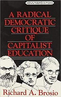 Produktbild: A Radical Democratic Critique of Capitalist Education