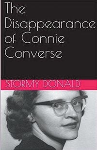 Produktbild: The Disappearance of Connie Converse