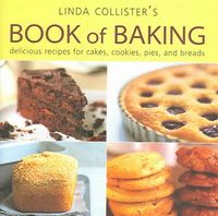 Produktbild: Linda Collister's Book of Baking: Delicious Recipes for Cakes, Cookies, Pies, and Breads
