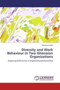 Produktbild: Diversity and Work Behaviour in Two Ghanaian Organizations