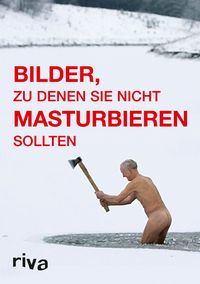 Produktbild: Bilder, zu denen Sie nicht masturbieren sollten