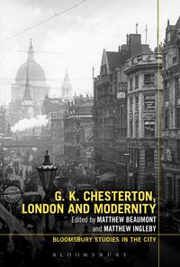 Produktbild: G.K. Chesterton, London and Modernity