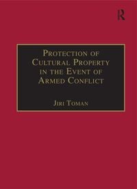 Produktbild: Protection of Cultural Property in the Event of Armed Conflict